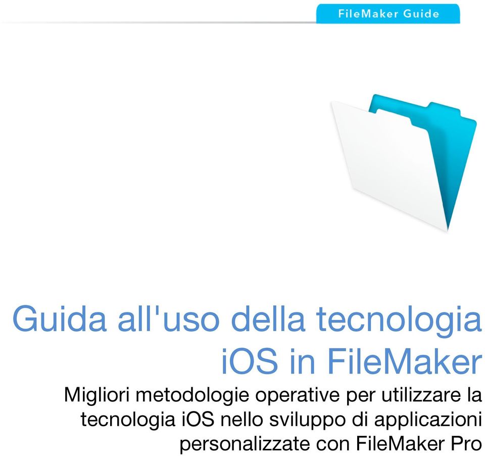 per utilizzare la tecnologia ios nello