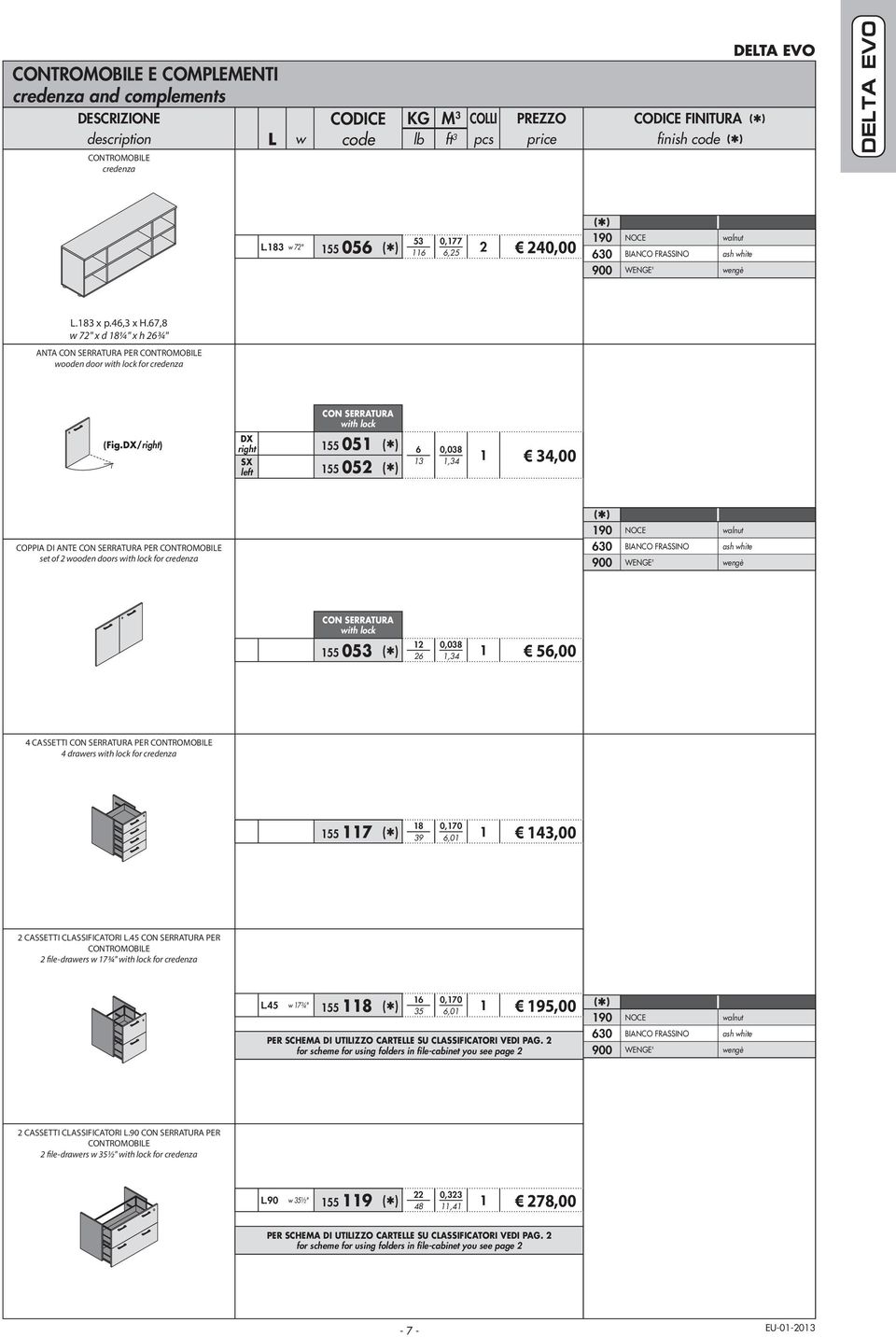 67,8 w 72" x d 18¼" x h 26¾" ANTA CON SERRATURA PER CONTROMOBILE wooden door with lock for credenza (Fig.