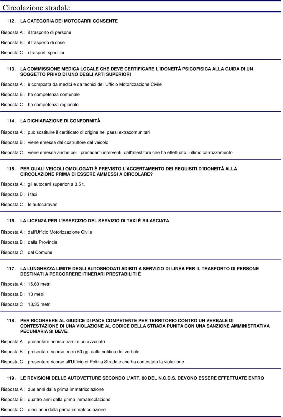 Civile ha competenza comunale ha competenza regionale 114.