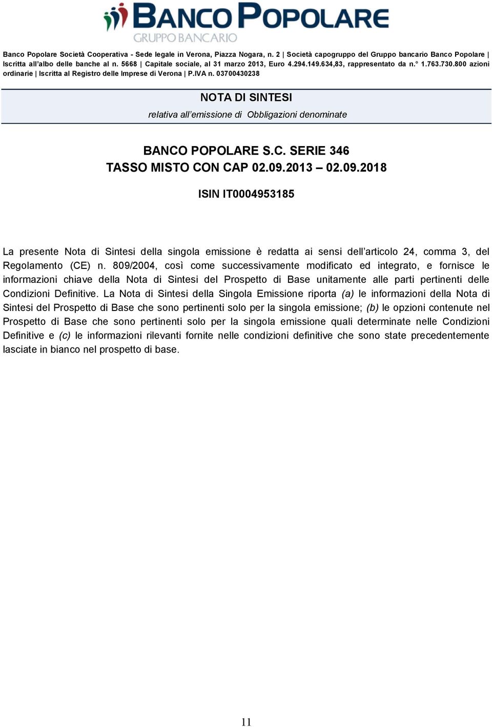 03700430238 NOTA DI SINTESI relativa all emissione di Obbligazioni denominate BANCO POPOLARE S.C. SERIE 346 TASSO MISTO CON CAP 02.09.