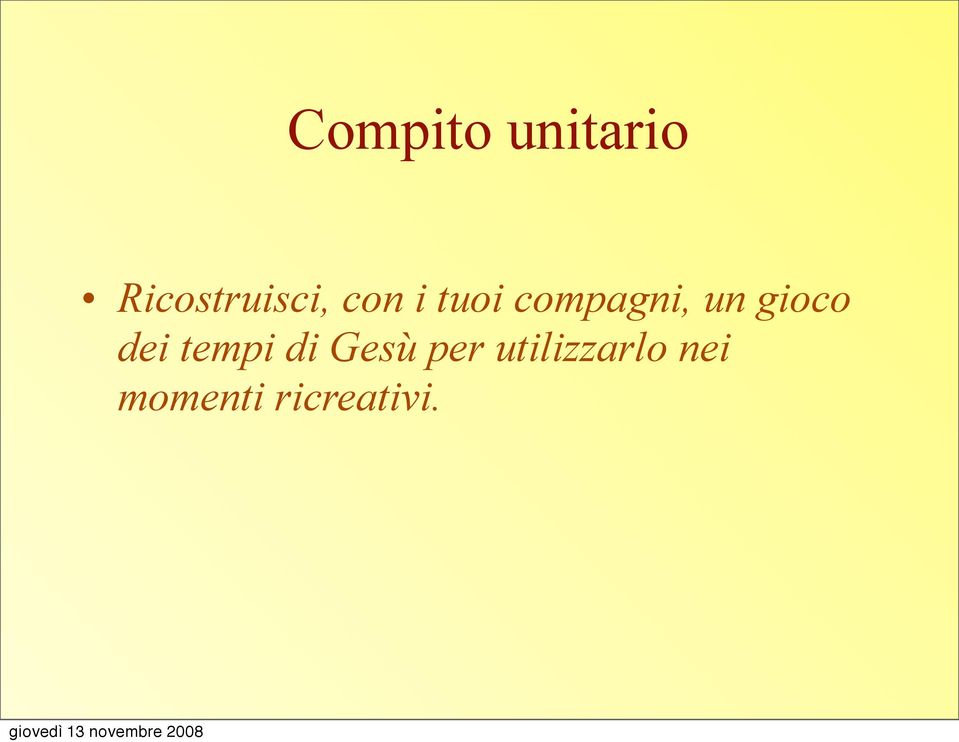 compagni, un gioco dei tempi