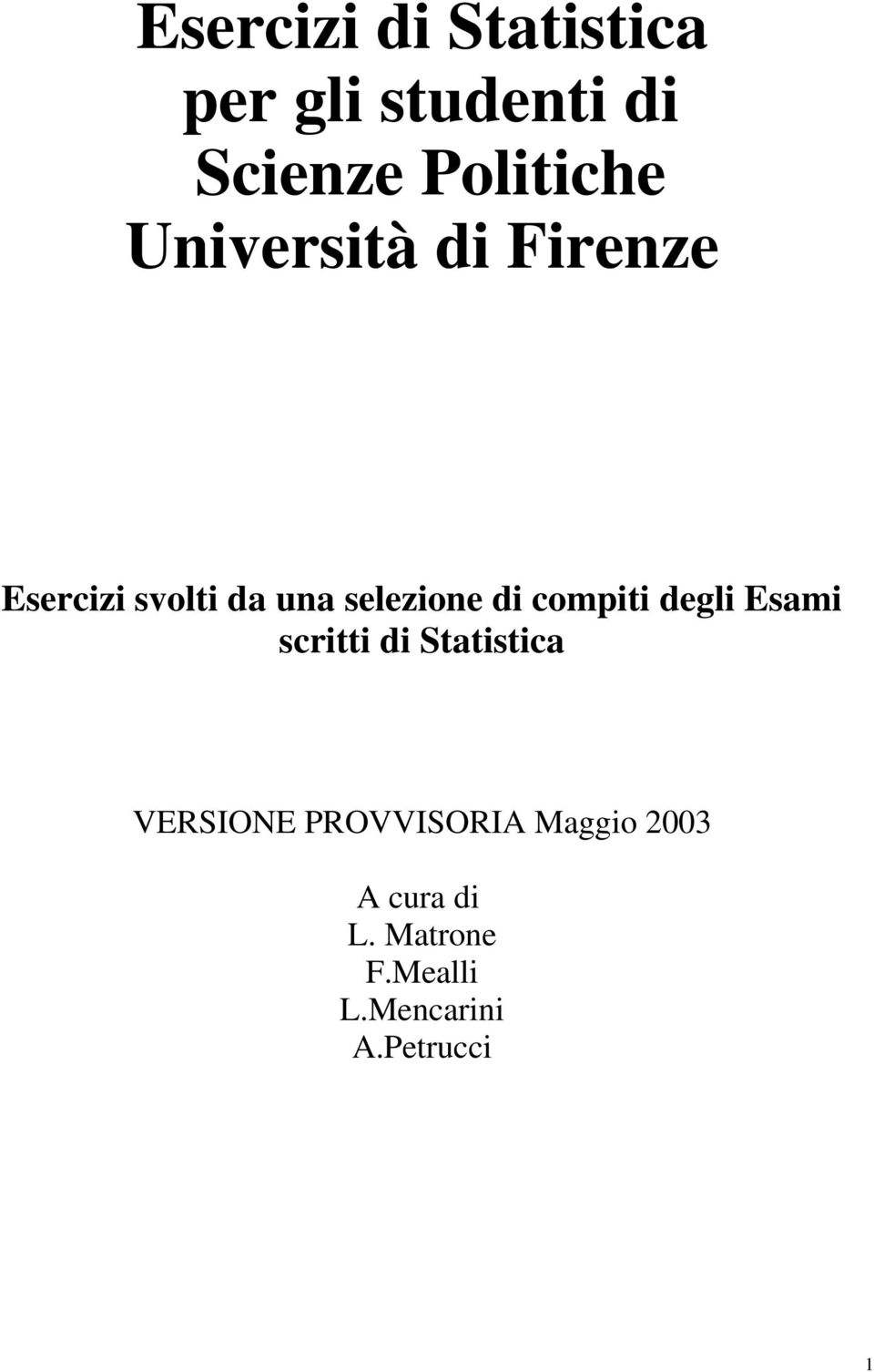 compiti degli Esami scritti di Statistica VERSIONE