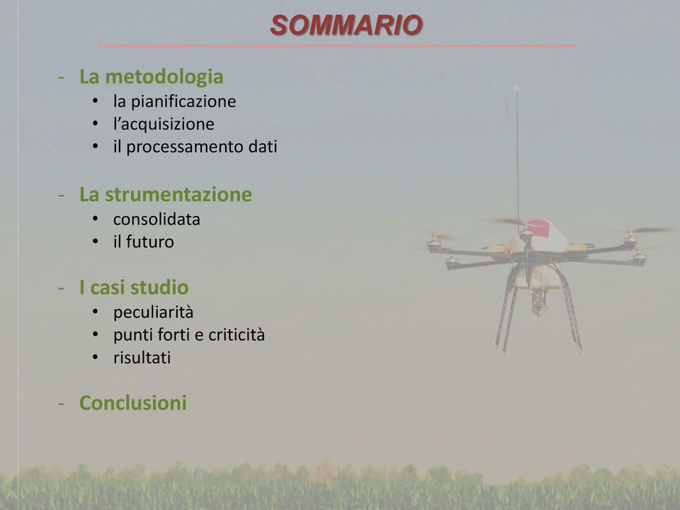 strumentazione consolidata il futuro - I casi