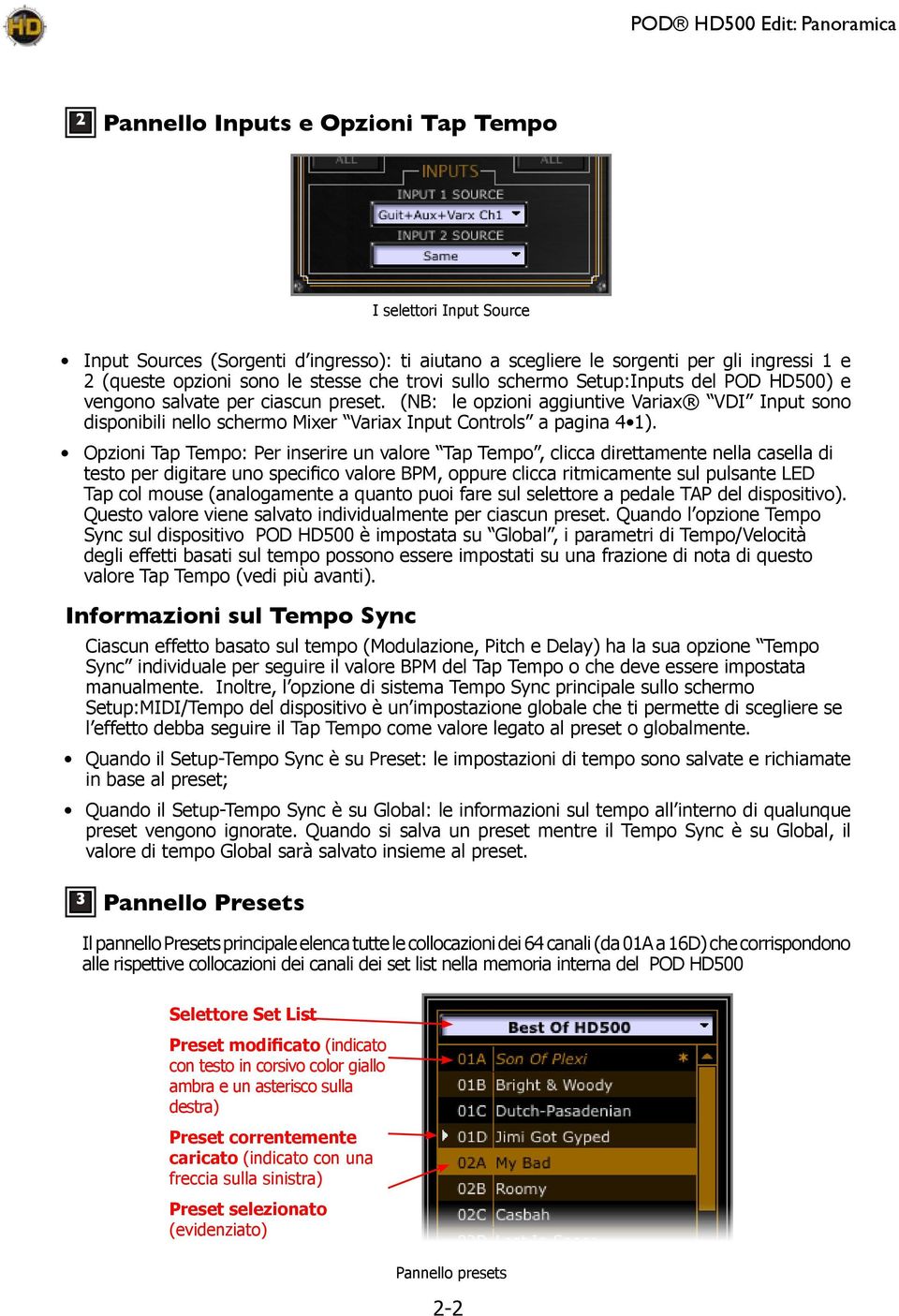 (NB: le opzioni aggiuntive Variax VDI Input sono disponibili nello schermo Mixer Variax Input Controls a pagina 4 1).