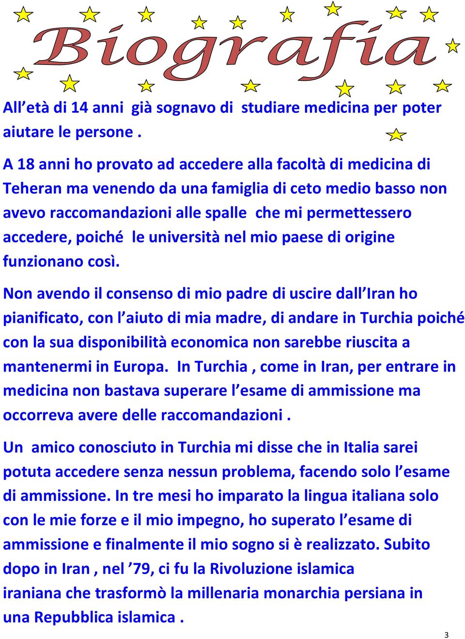 università nel mio paese di origine funzionano così.