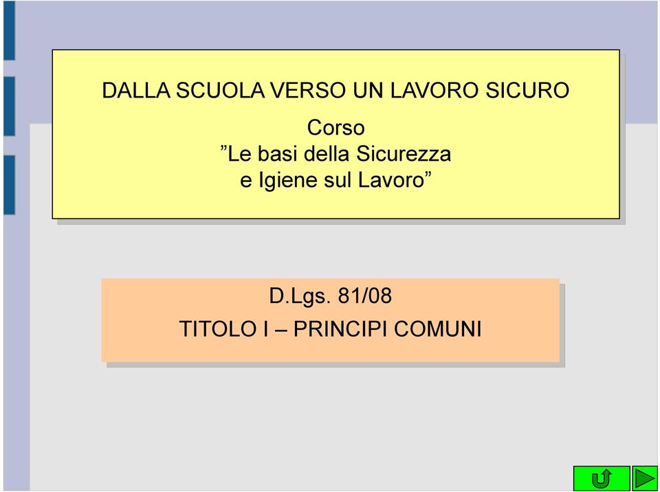 Sicurezza e Igiene sul Lavoro