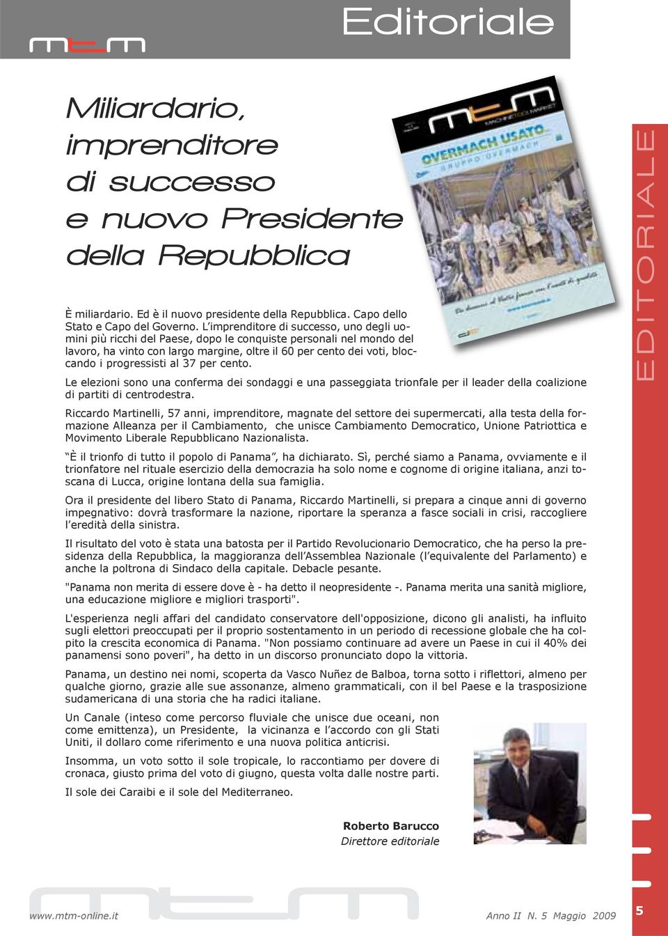 progressisti al 37 per cento. Le elezioni sono una conferma dei sondaggi e una passeggiata trionfale per il leader della coalizione di partiti di centrodestra.