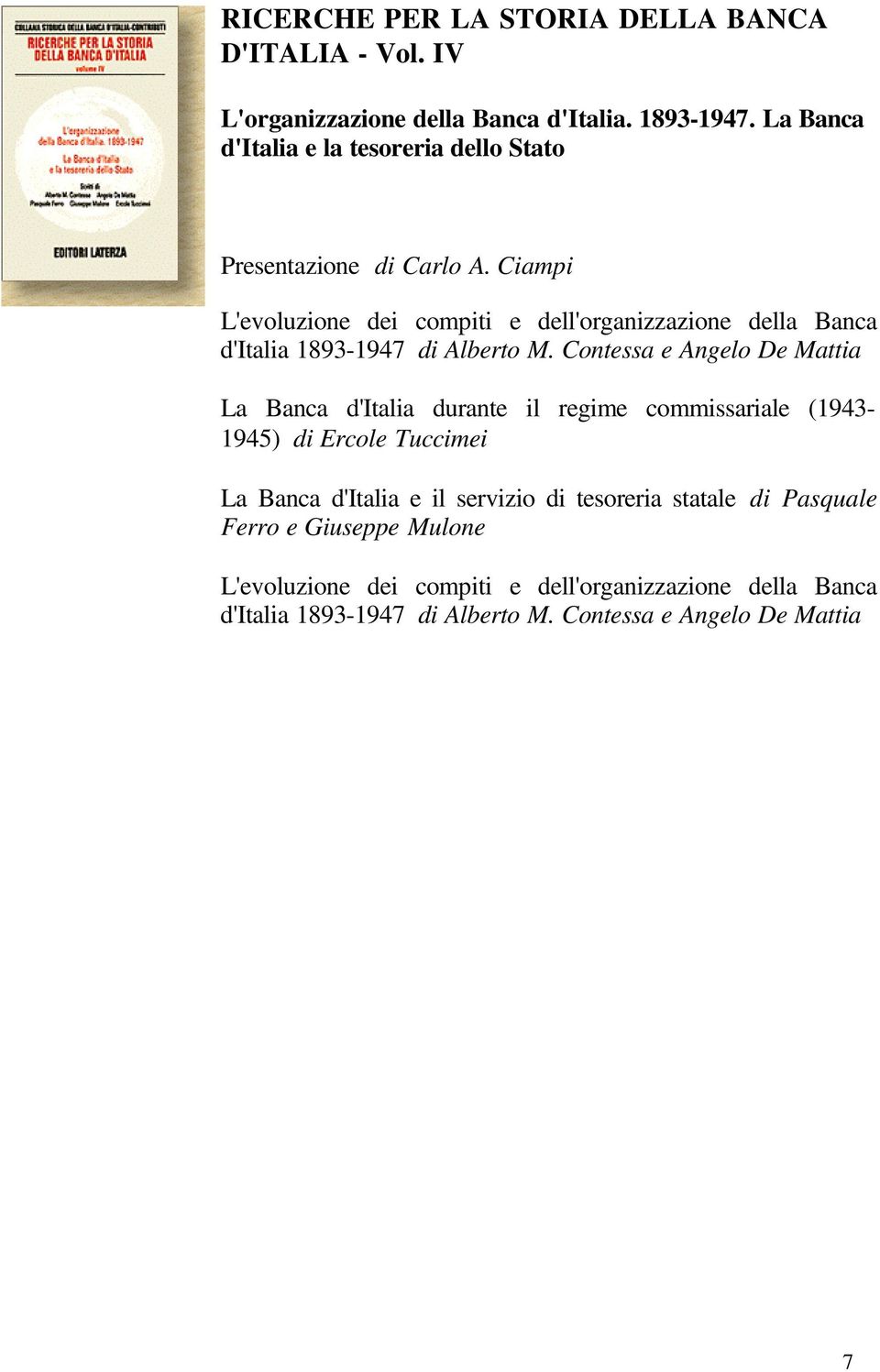 Ciampi L'evoluzione dei compiti e dell'organizzazione della Banca d'italia 1893-1947 di Alberto M.