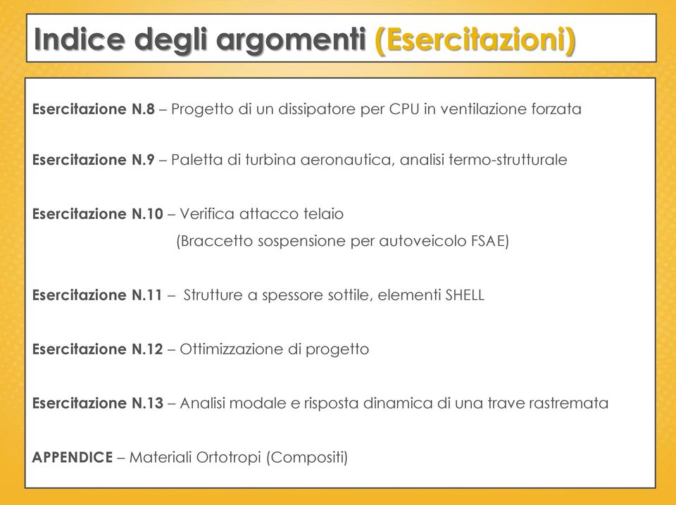 9 Paletta di turbina aeronautica, analisi termo-strutturale Esercitazione N.