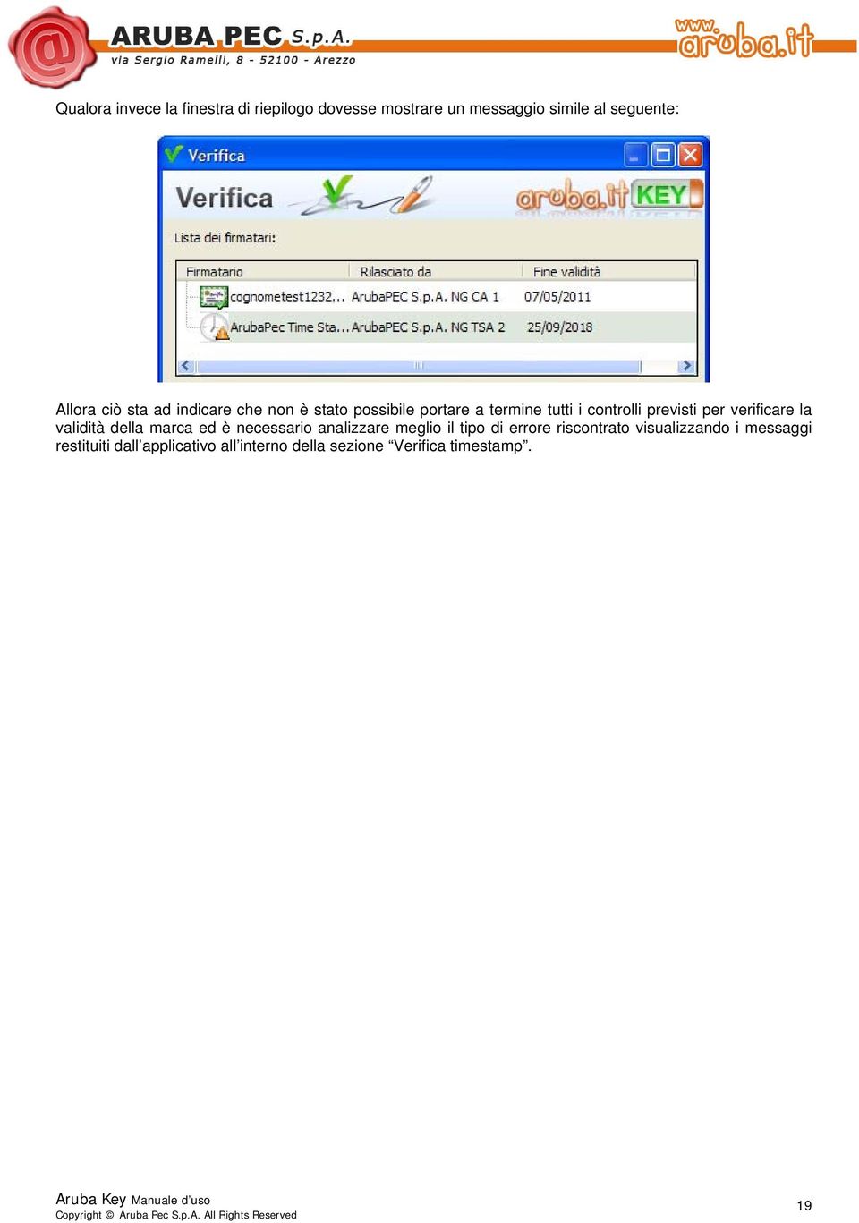 verificare la validità della marca ed è necessario analizzare meglio il tipo di errore