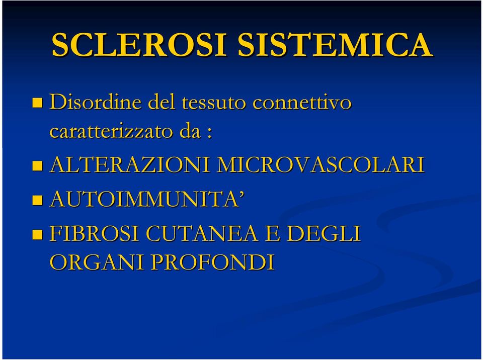 : ALTERAZIONI MICROVASCOLARI