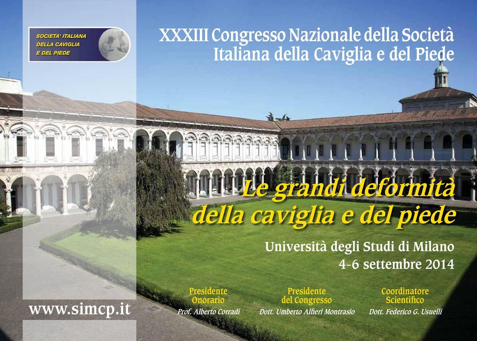 Università degli Studi di Milano 4-6 settembre 2014 Presidente Onorario Prof.