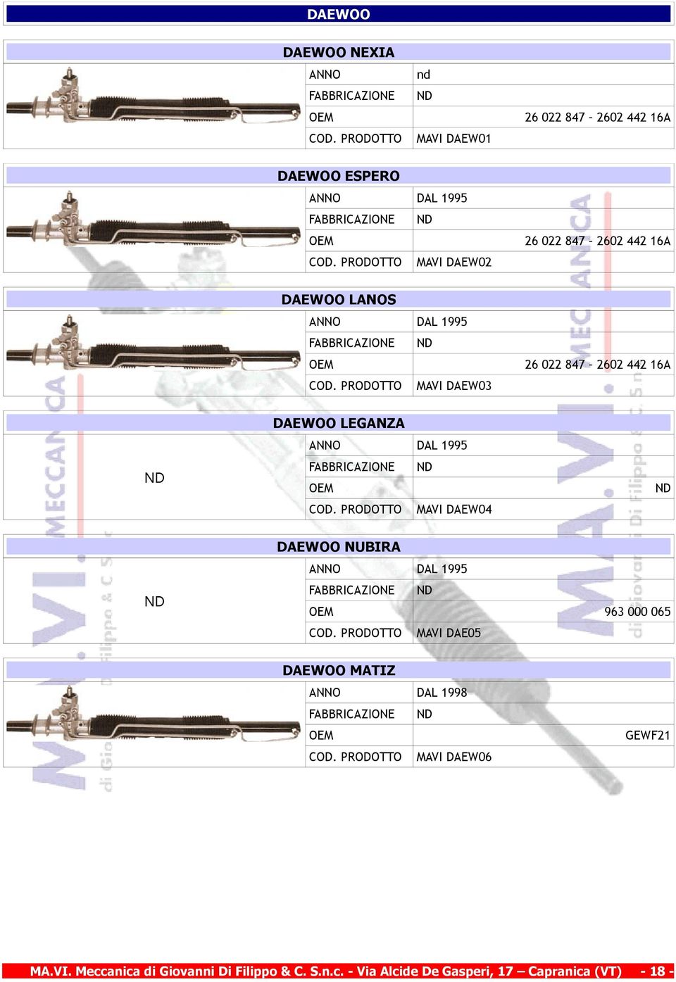 847 2602 442 16A MAVI DAEW03 DAEWOO LEGANZA DAL 1995 MAVI DAEW04 DAEWOO