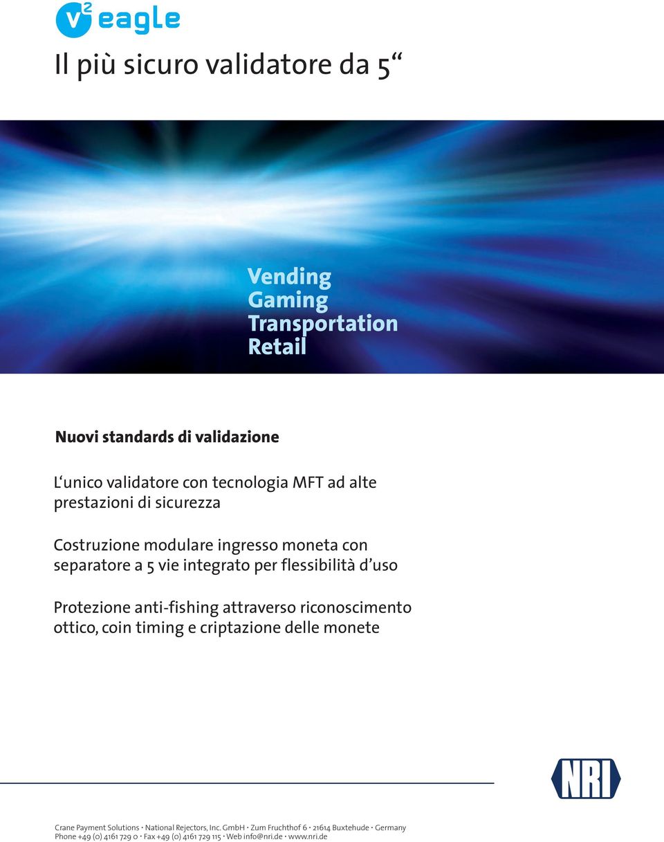 Protezione anti-fishing attraverso riconoscimento ottico, coin timing e criptazione delle monete Crane Payment Solutions National