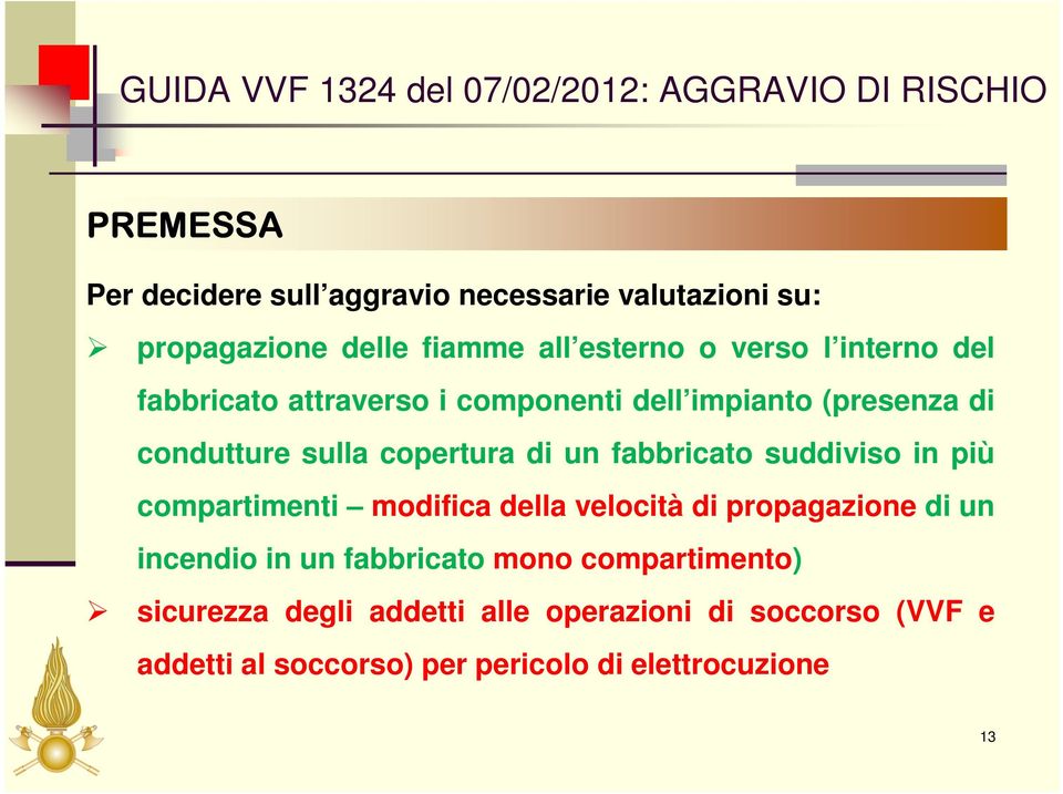 copertura di un fabbricato suddiviso in più compartimenti modifica della velocità di propagazione di un incendio in un