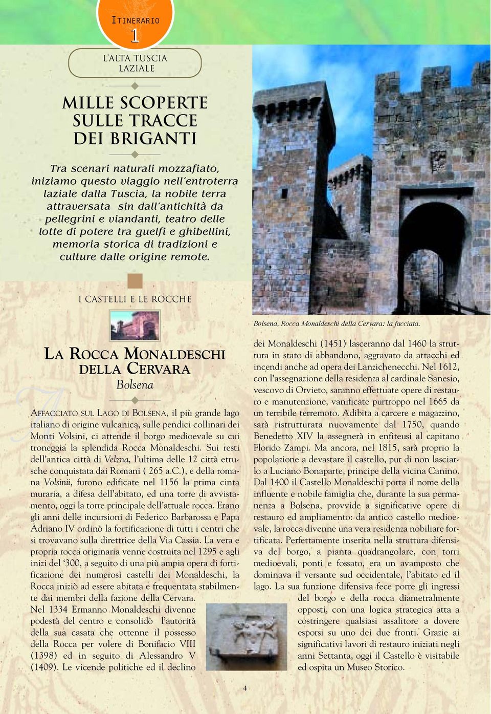 I Castelli e le rocche Bolsena, Rocca Monaldeschi della Cervara: la facciata.