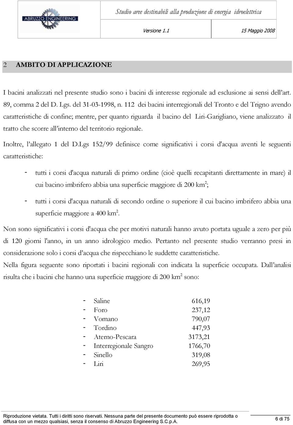 del territorio regionale. Inoltre, l allegato 1 del D.