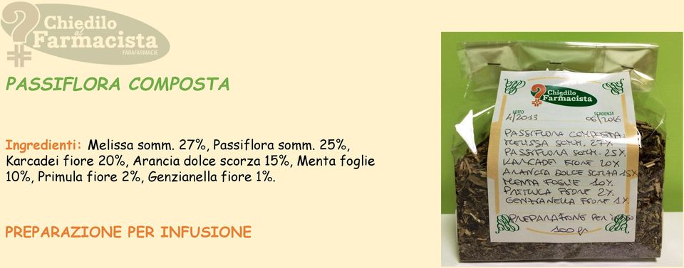 25%, Karcadei fiore 20%, Arancia dolce scorza 15%,