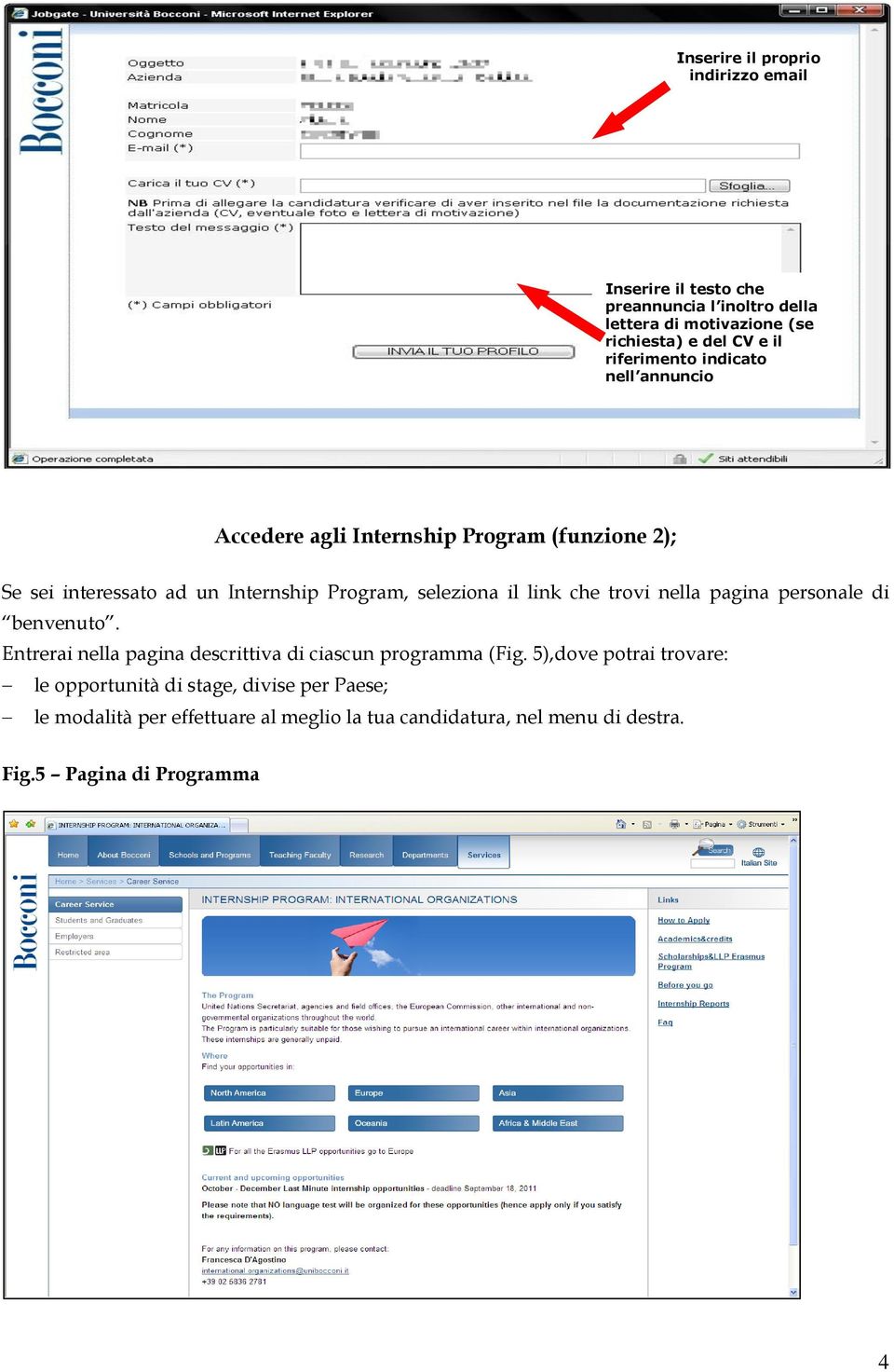 link che trovi nella pagina personale di benvenuto. Entrerai nella pagina descrittiva di ciascun programma (Fig.