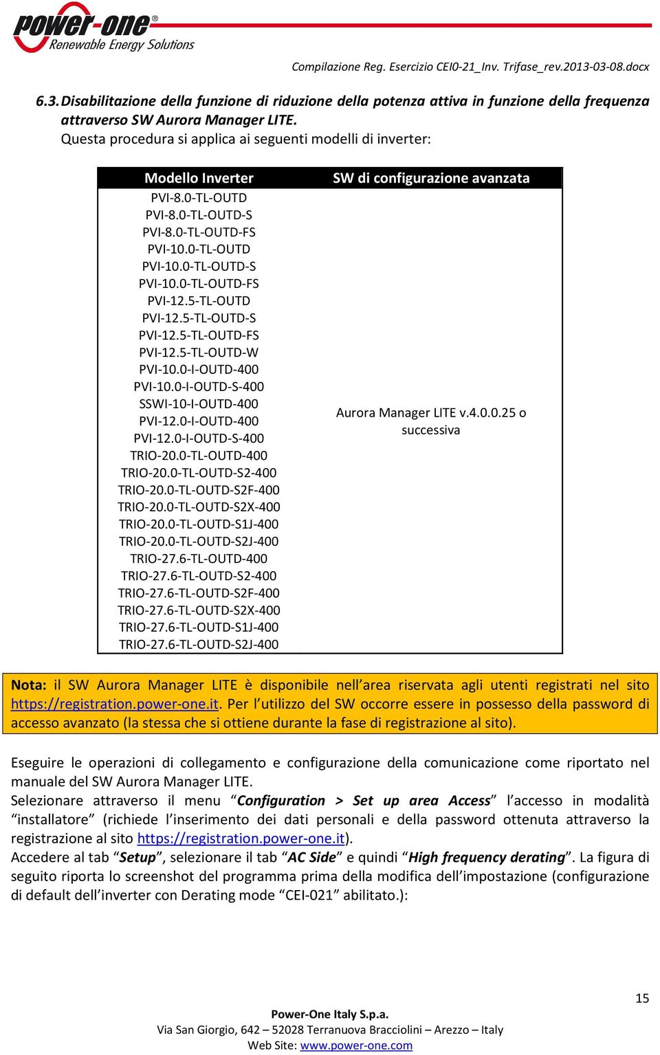 5-TL-OUTD PVI-12.5-TL-OUTD-S PVI-12.5-TL-OUTD-FS PVI-12.5-TL-OUTD-W PVI-10.0-I-OUTD-400 PVI-10.0-I-OUTD-S-400 SSWI-10-I-OUTD-400 PVI-12.0-I-OUTD-400 PVI-12.0-I-OUTD-S-400 TRIO-20.