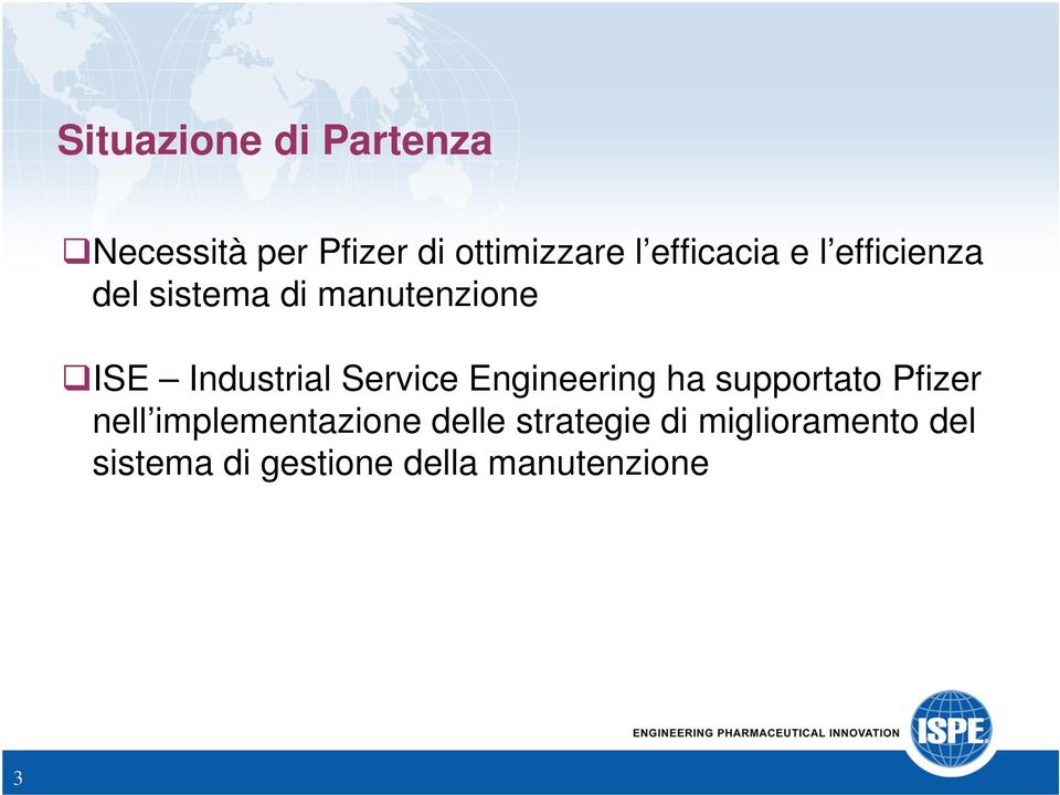 Industrial Service Engineering ha supportato Pfizer nell