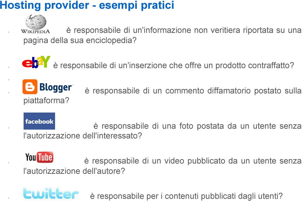 , è responsabile di un commento diffamatorio postato sulla piattaforma?