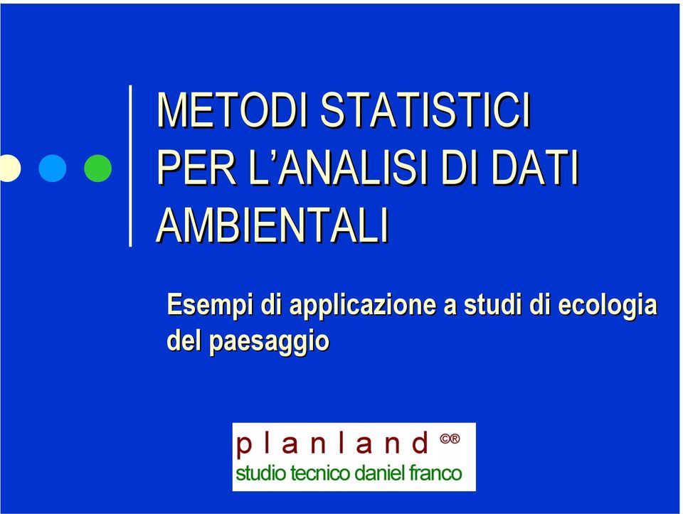 Esempi di applicazione a