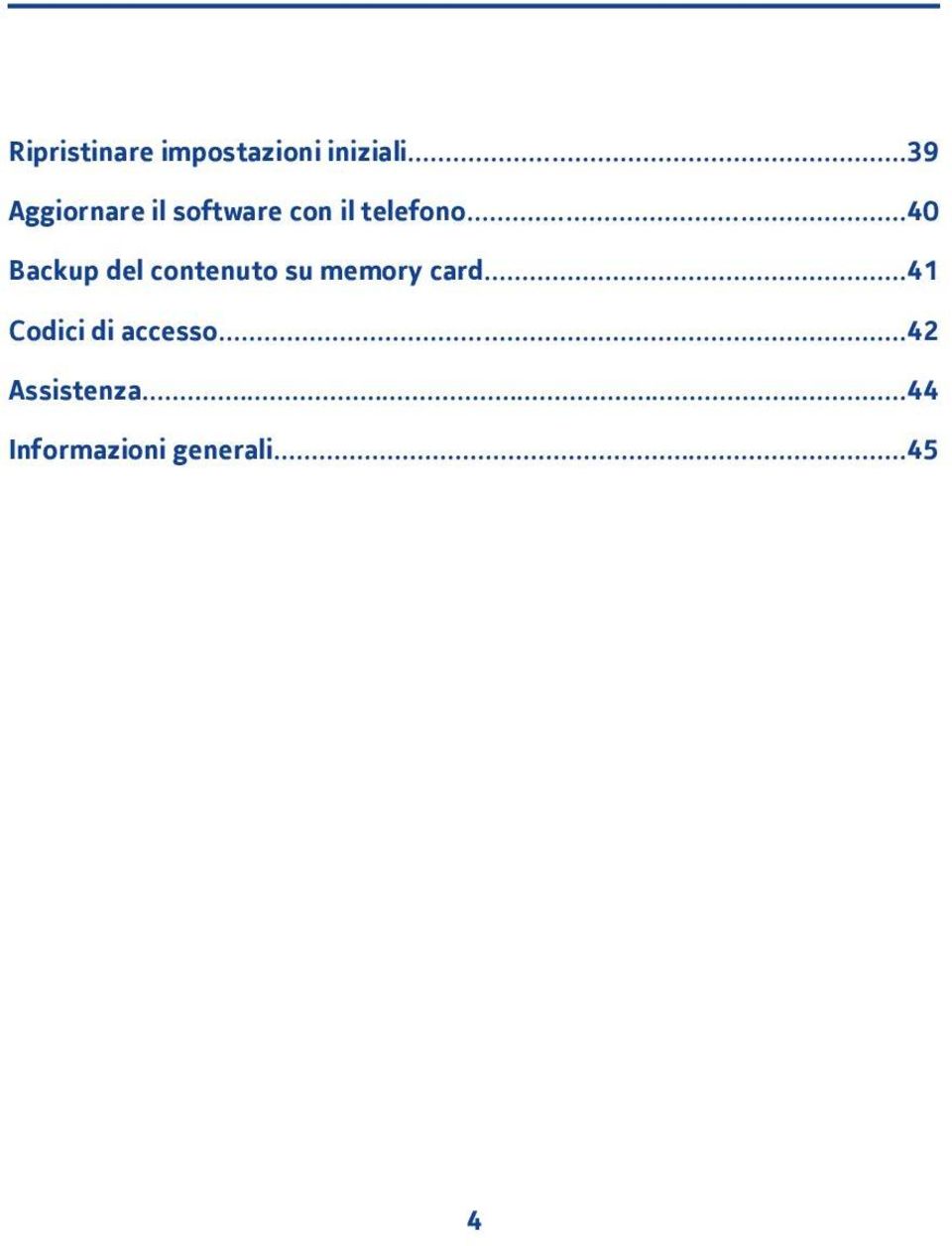 ..40 Backup del contenuto su memory card.