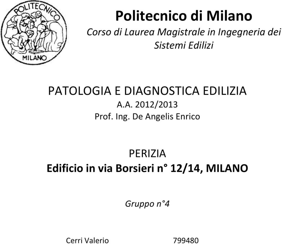 EDILIZIA A.A. 2012/2013 Prof. Ing.