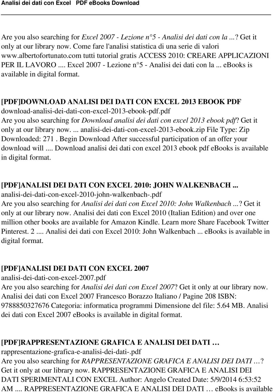 .. ebooks is [PDF]DOWNLOAD ANALISI DEI DATI CON EXCEL 2013 EBOOK PDF download-analisi-dei-dati-con-excel-2013-ebook-pdf.