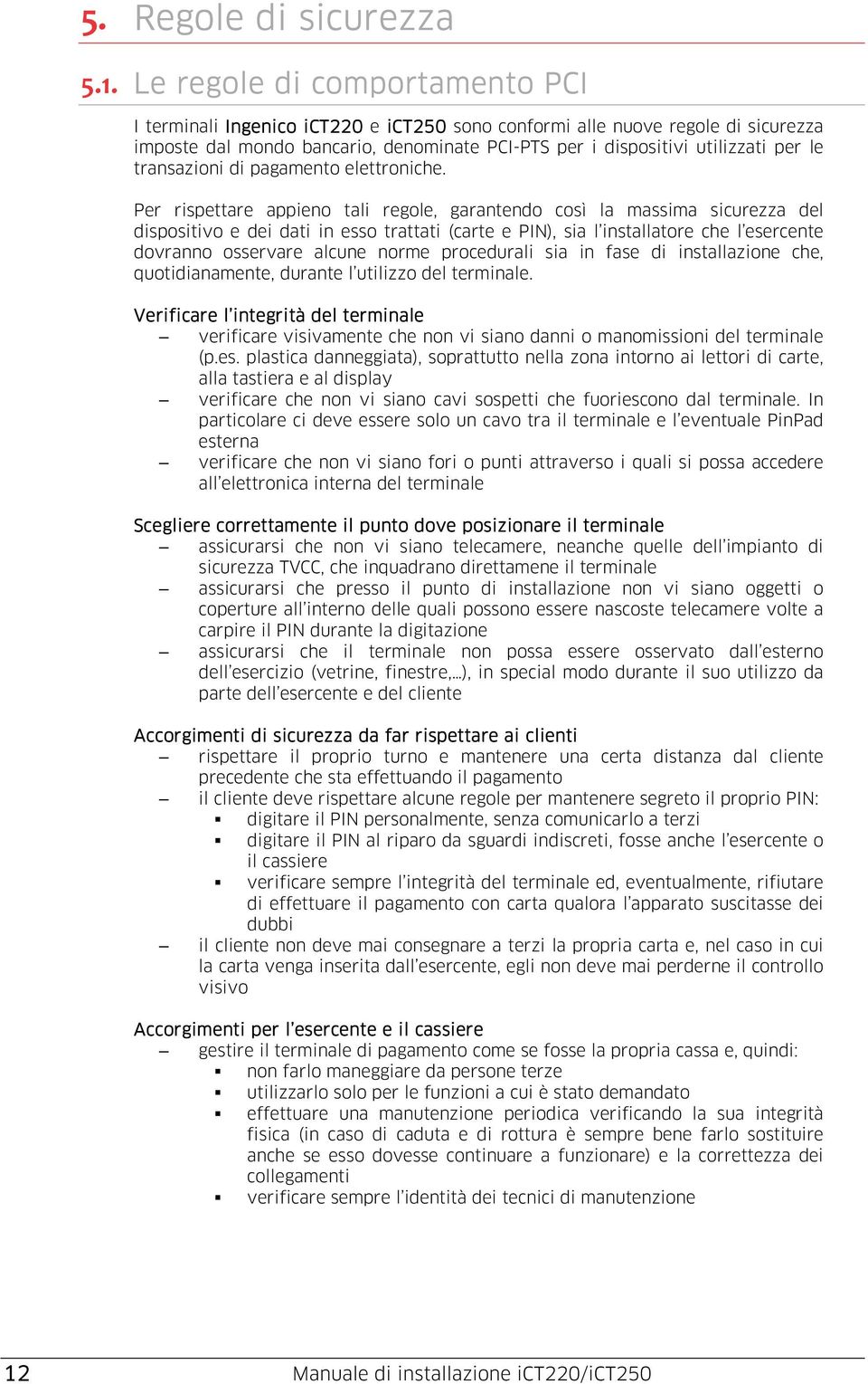 transazioni di pagamento elettroniche.