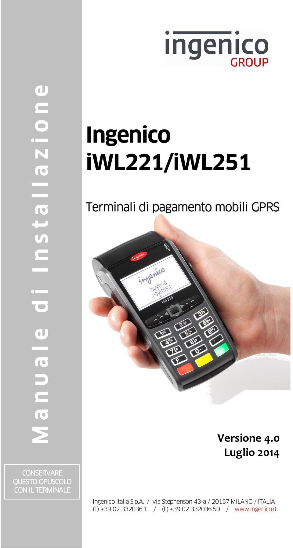 pagamento mobili GPRS Versione 4.0 Luglio 2014 Ingenico Italia S.p.A.