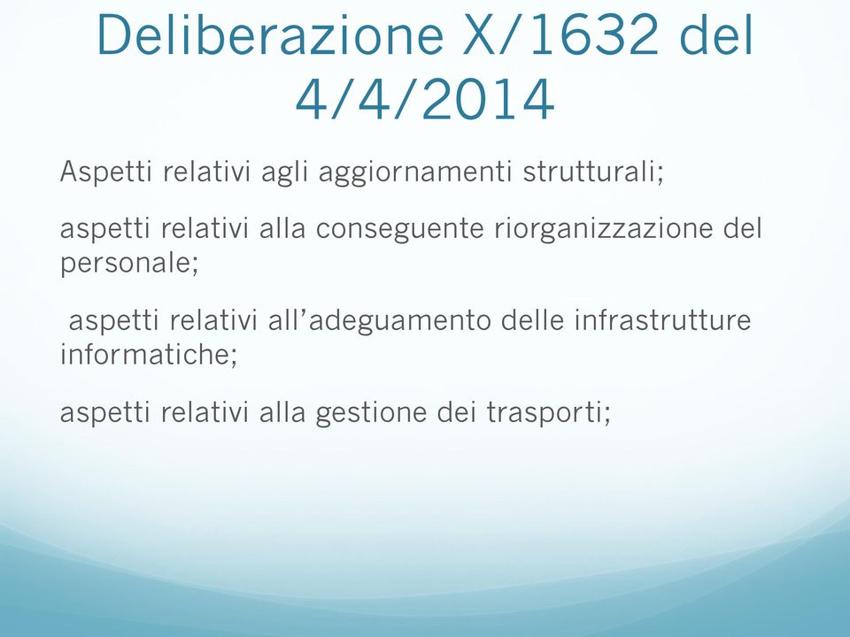 riorganizzazione del personale; aspetti relativi all adeguamento