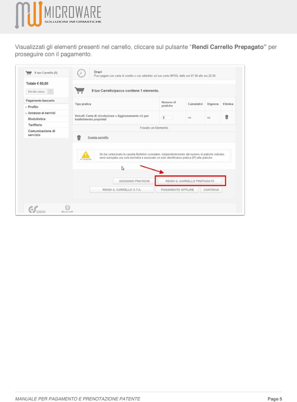 Carrello Prepagato per proseguire con il