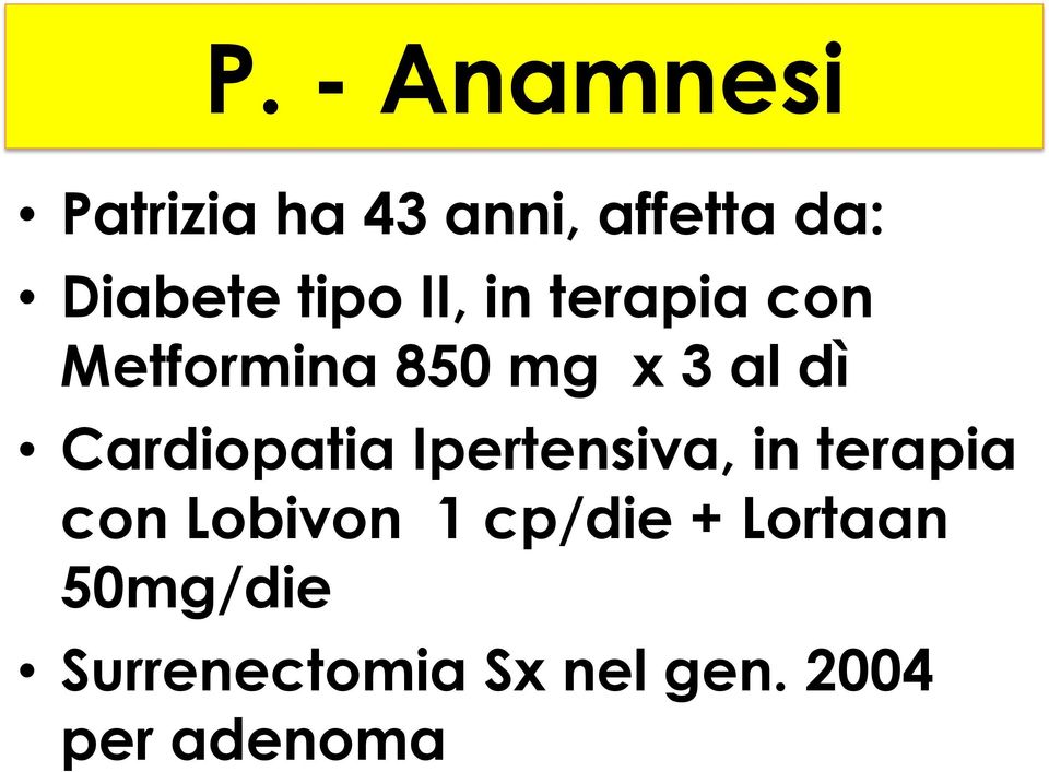 Cardiopatia Ipertensiva, in terapia con Lobivon 1 cp/die