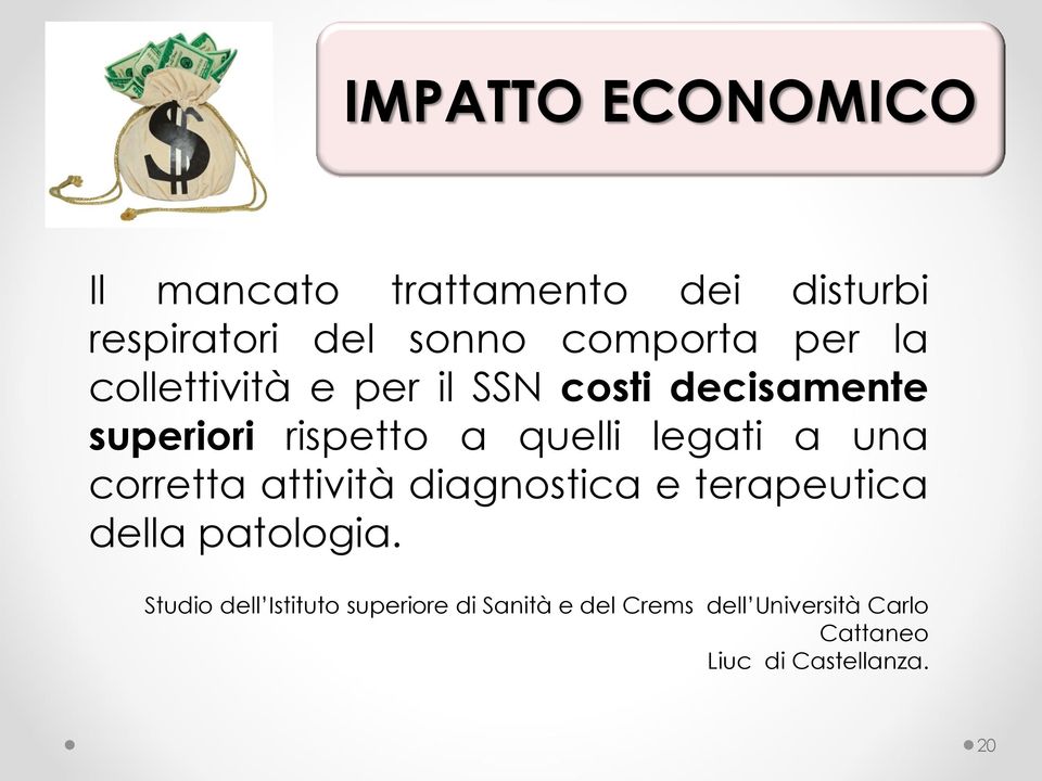 a una corretta attività diagnostica e terapeutica della patologia.