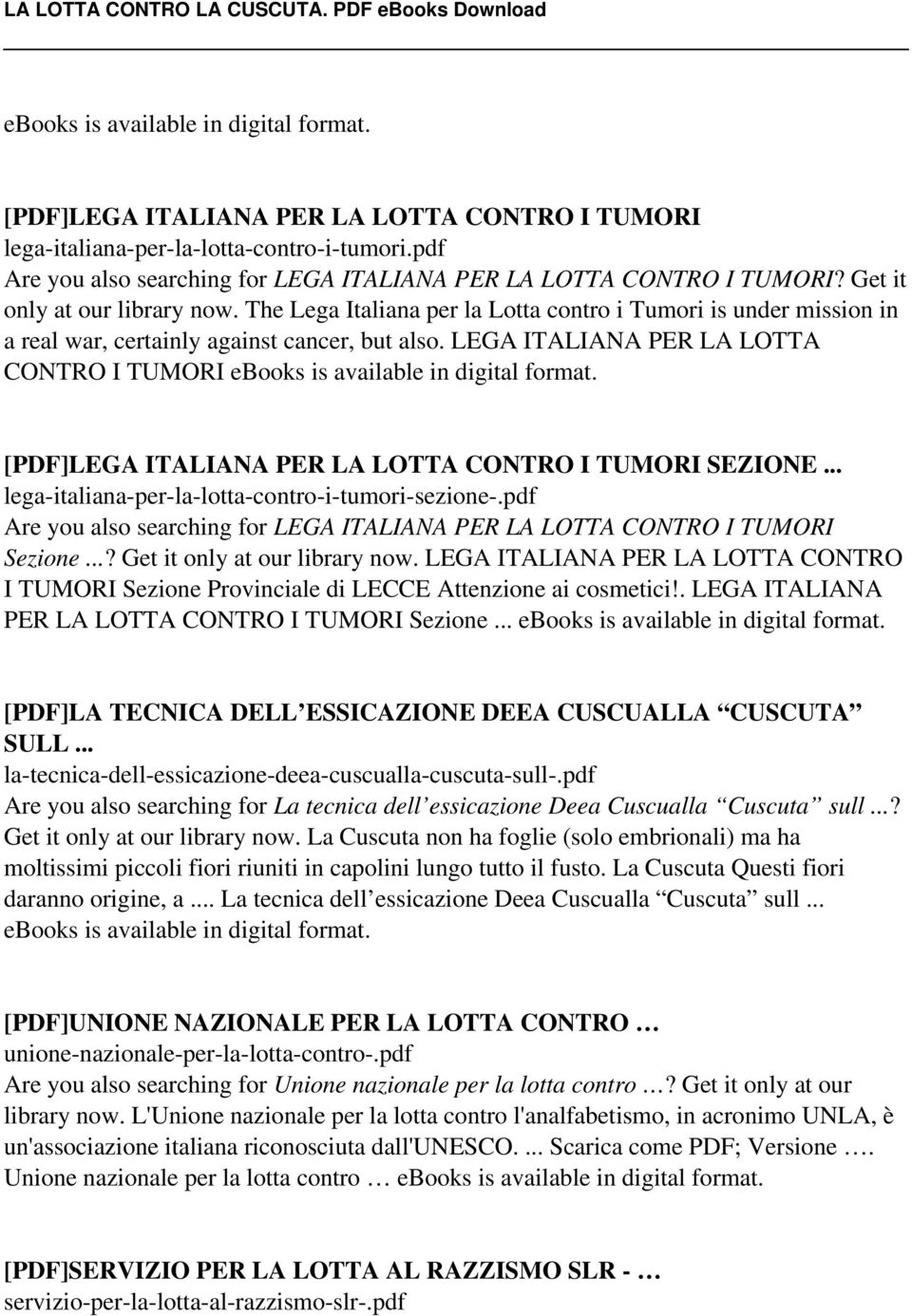 LEGA ITALIANA PER LA LOTTA CONTRO I TUMORI ebooks is available in digital [PDF]LEGA ITALIANA PER LA LOTTA CONTRO I TUMORI SEZIONE... lega-italiana-per-la-lotta-contro-i-tumori-sezione-.