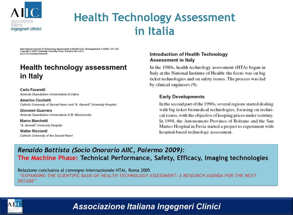 technologies Relazione conclusiva al convegno internazionale HTAi, Roma 2005