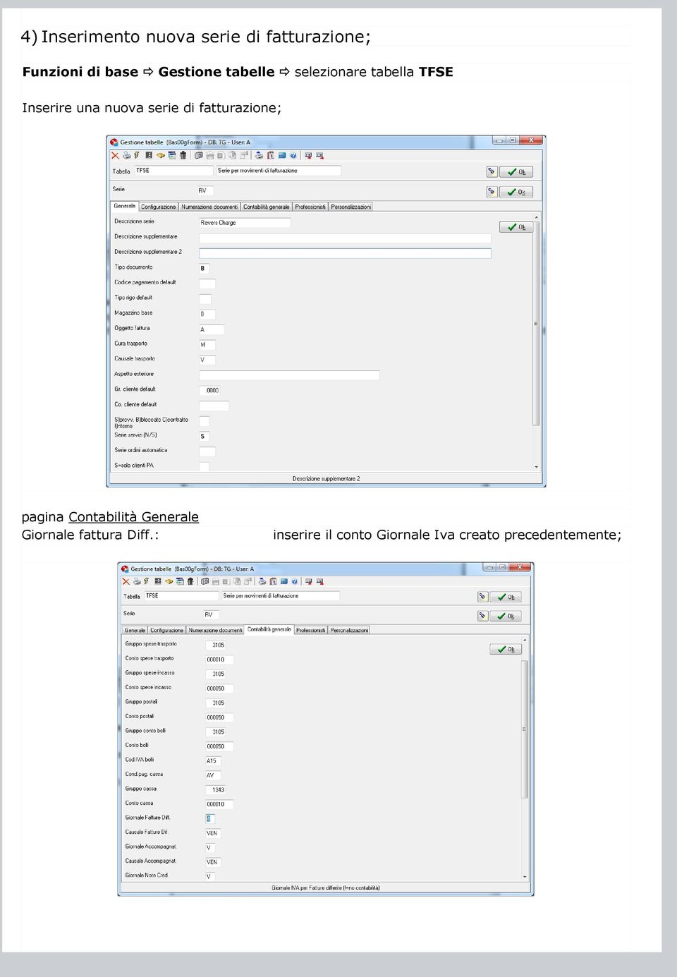 serie di fatturazione; pagina Contabilità Generale Giornale