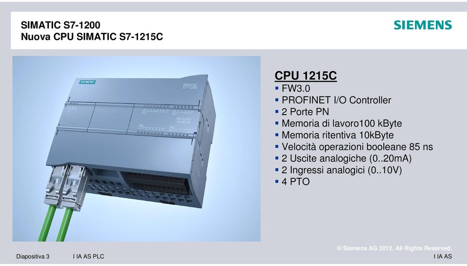 Memoria ritentiva 10kByte Velocità operazioni booleane 85 ns 2