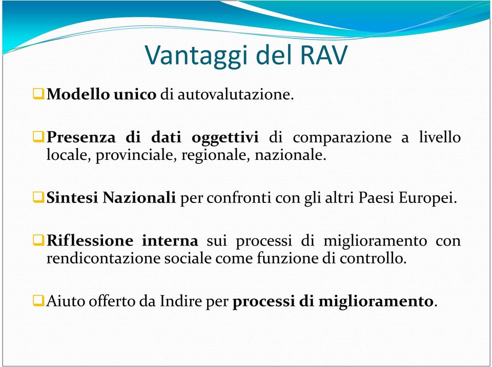 nazionale. Sintesi Nazionali per confronti con gli altri Paesi Europei.