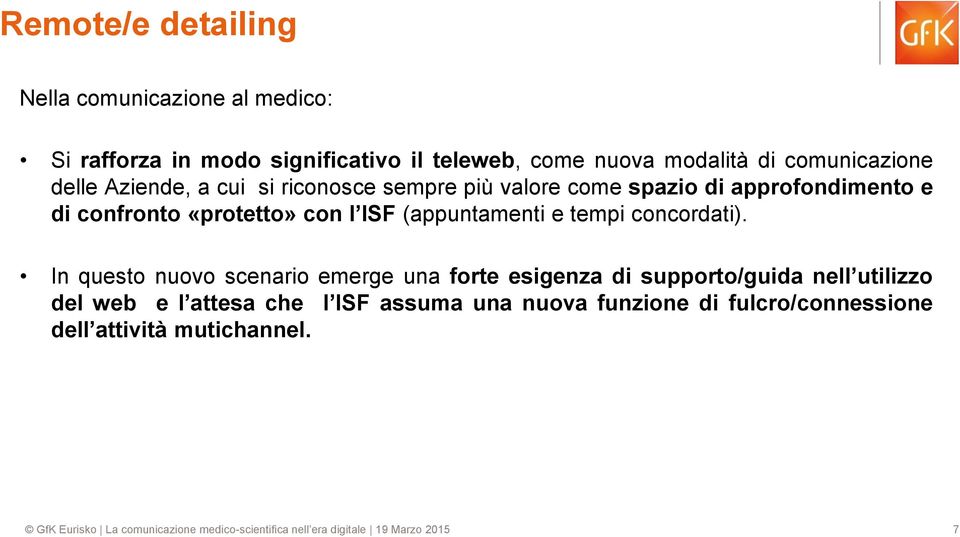 «protetto» con l ISF (appuntamenti e tempi concordati).