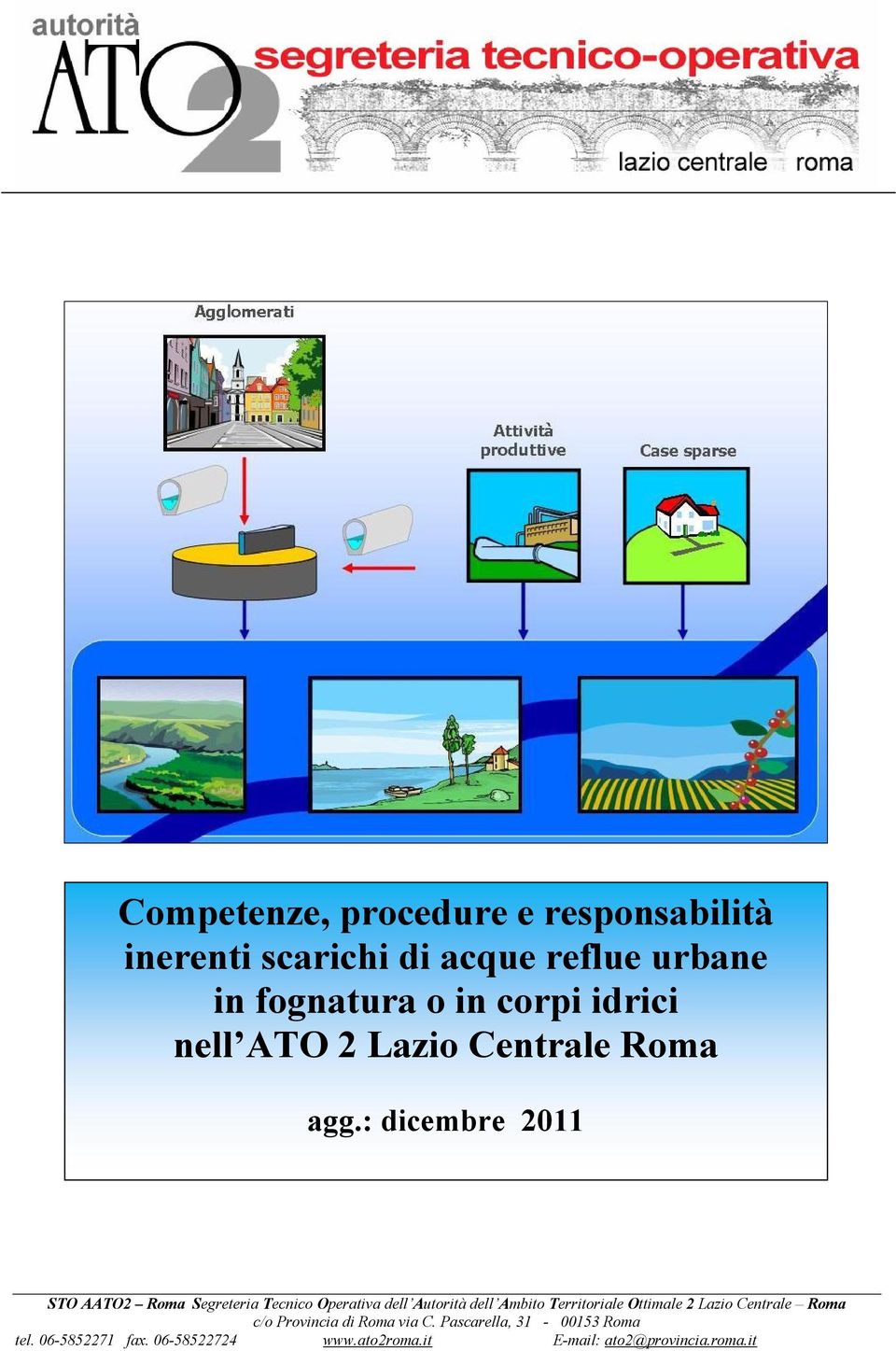 : dicembre 2011 STO AATO2 Roma dell Autorità dell Ambito Territoriale Ottimale 2 c/o