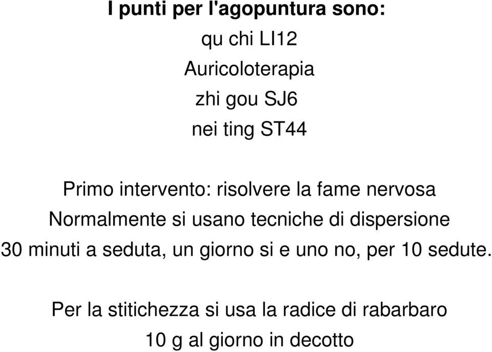 tecniche di dispersione 30 minuti a seduta, un giorno si e uno no, per 10