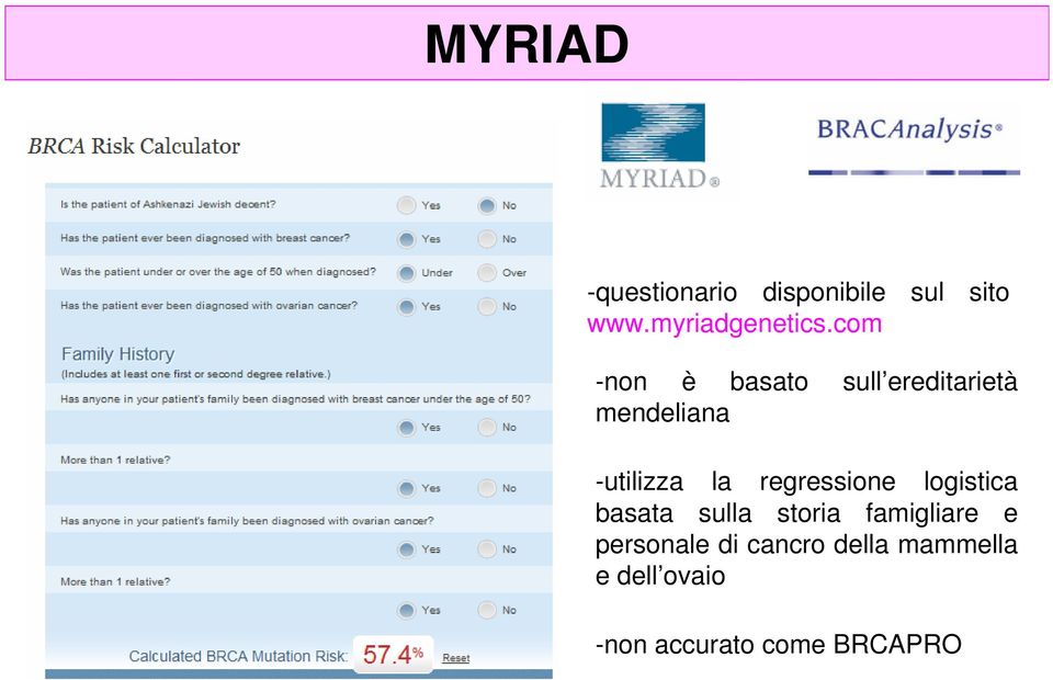 regressione logistica basata sulla storia famigliare e