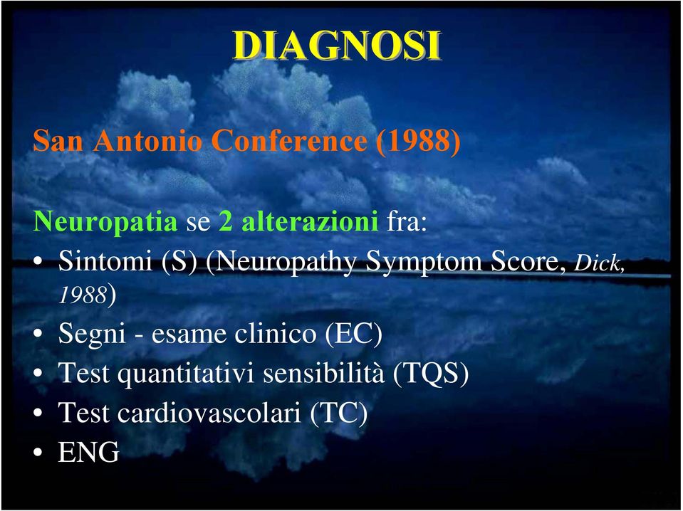 Score, Dick, 1988) Segni - esame clinico (EC) Test