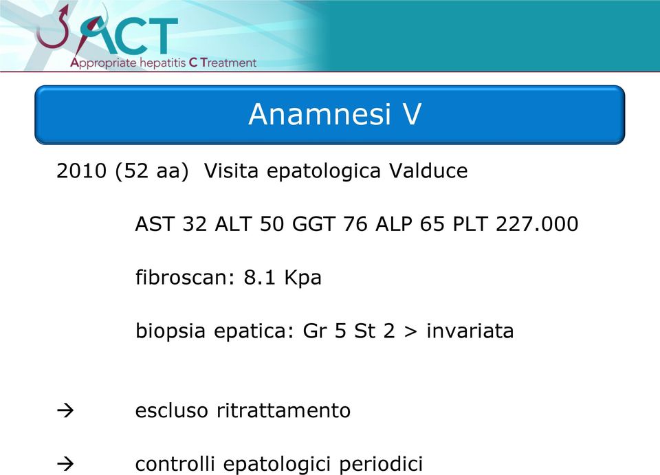 000 fibroscan: 8.