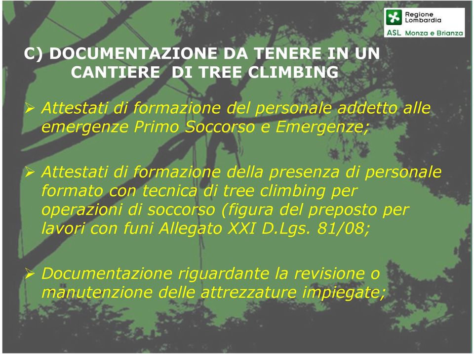 formato con tecnica di tree climbing per operazioni di soccorso (figura del preposto per lavori con funi