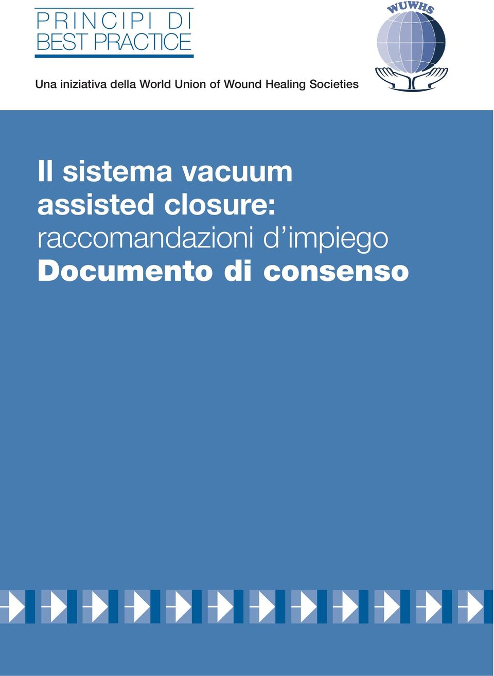 Societies Il sistema vacuum assisted