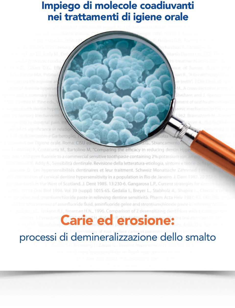 Carie ed erosione: processi di